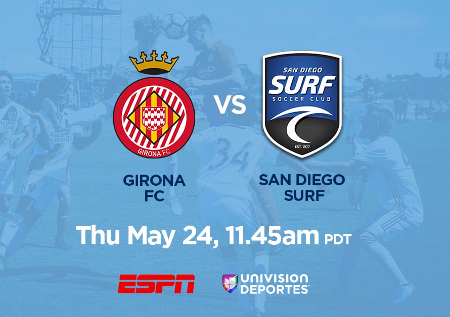  Girona Under-14 vs. San Diego Surf Under-14, May 24, 11:40am PDT