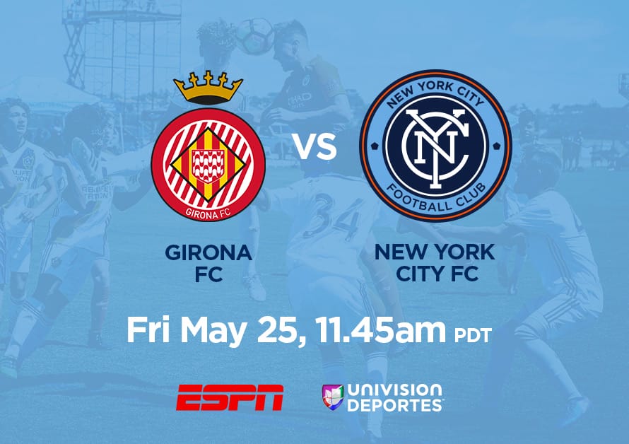 Girona Under-14 vs. New York City FC Under-14, May 25, 11:40am PDT